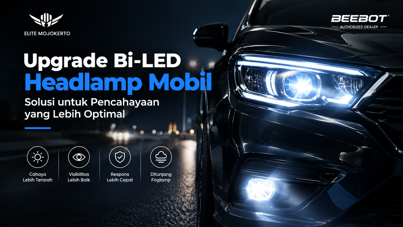 Upgrade Bi-LED Headlamp Mobil: Solusi untuk Pencahayaan yang Lebih Optimal