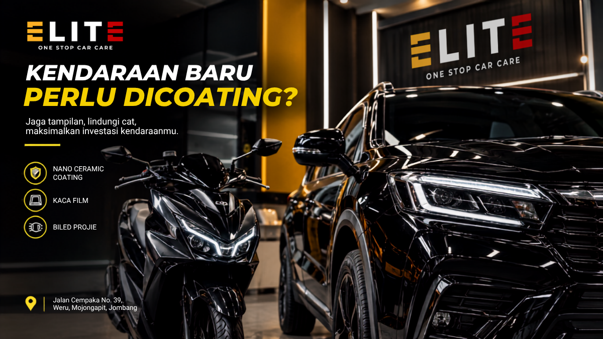 Kendaraan Baru Perlu Nano Ceramic Coating? Ini Alasan Kenapa Waktu Terbaik Justru Sejak Awal