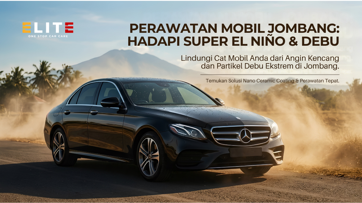 Super El Nino, Angin Kencang & Debu di Jombang: Jangan Abaikan Perawatan Mobil!